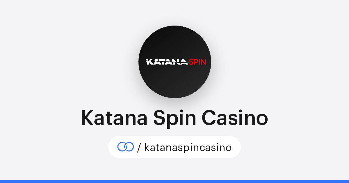 Experience the Thrill at Online Casino Katana Spin