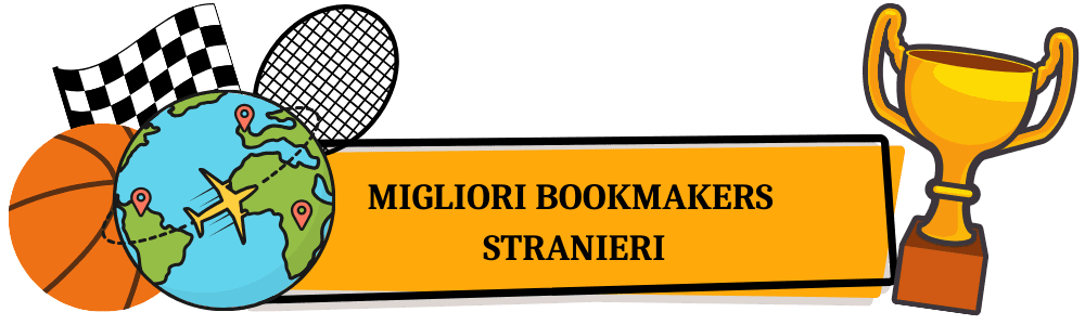 Guida Completa ai Bookmaker Stranieri Vantaggi, Svantaggi e Consigli