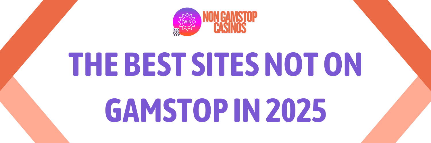 Exploring Non GamStop Casinos A Guide to Finding Your Perfect Gaming Experience