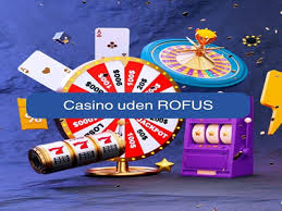 Udforskning af Casino Uden Rufus Din Guide til Spil uden Restriktioner